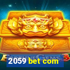 2059 bet com